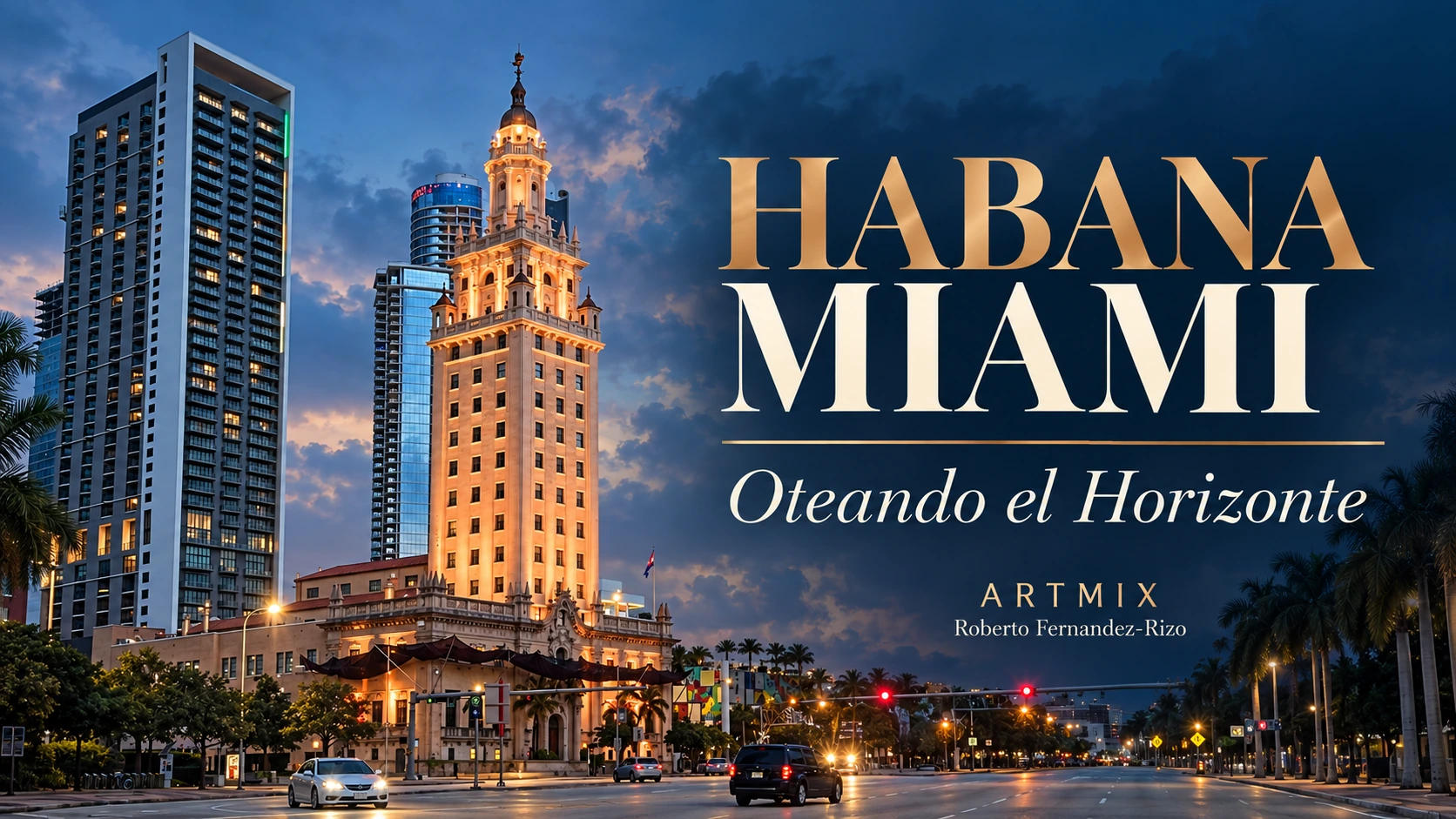 OTEANDO EL HORIZONTE · HABANA–MIAMI